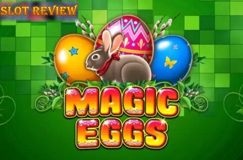 Magic Eggs Slot Review